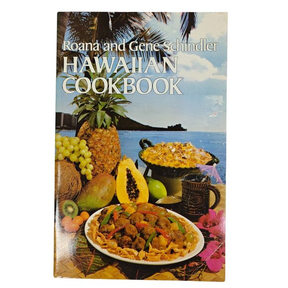 Vintage Hawaiian Cookbook By Roana & Gene Schindler Hawaii Kai Luau Cooking - Picture 1 of 9